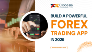 Build a powerful forex trading app in 2025